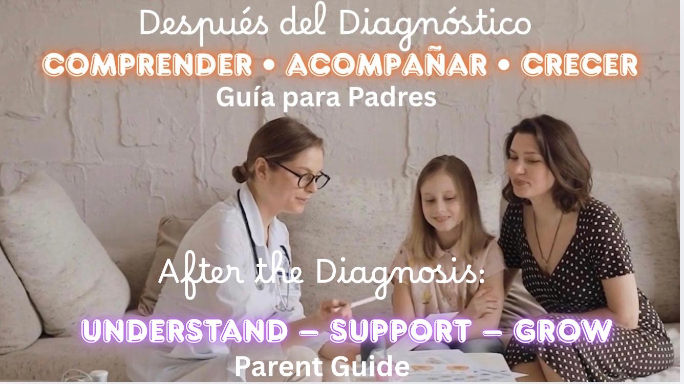 Un diagnóstico no define a tu hijo - Primeros pasos para padres